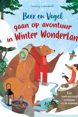 Beer en Vogel gaan op avontuur in Winterwonderland