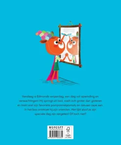 Alternative view of Edmond is jarig