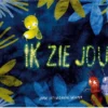 Ik zie jou | 9789048873456 Ik zie jou | 9789048873456