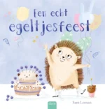 Een echt egeltjesfeest | 9789047704959 Een echt egeltjesfeest | 9789047704959