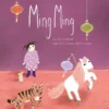 Ming Ming en het verhaal van de Chinese dierenriem | 9789401484800