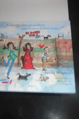 Scheetjesles en andere voorleesverhalen over de bende van vier