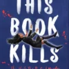 This Book Kills | 9781803705422