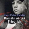 Damals war es Friedrich | 9781471145704