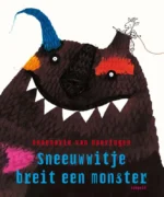 Sneeuwwitje breit een monster | 9789025851002 Sneeuwwitje breit een monster | 9789025851002
