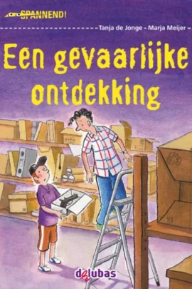 Een gevaarlijke ontdekking