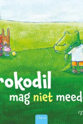 Krokodil mag niet meedoen!