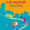 De bus is de weg kwijt | 9789053003312