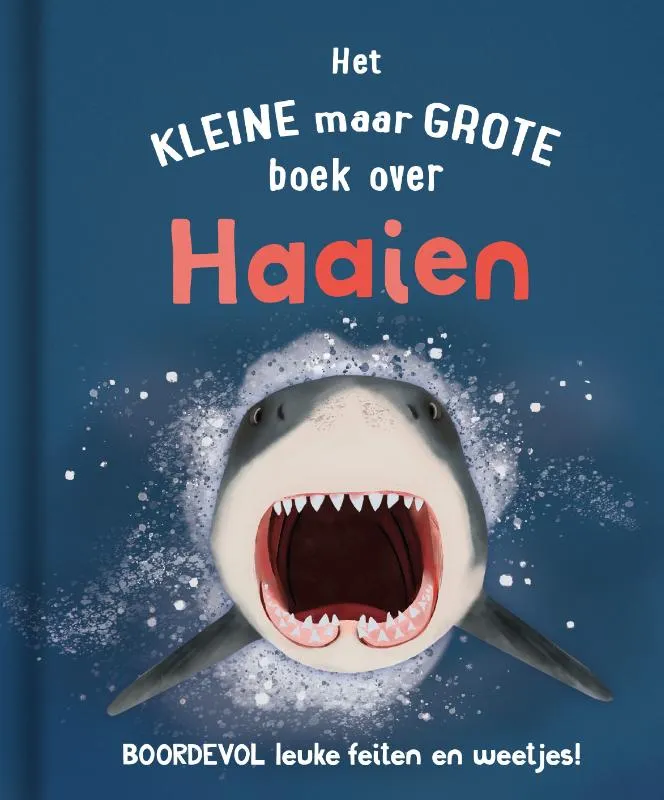 Het kleine maar grote boek over haaien | 9789036646253 Het kleine maar grote boek over haaien