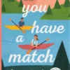 You Have a Match | 9781250836540 You Have a Match | 9781250836540