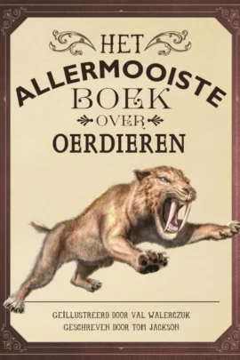 Het allermooiste boek over oerdieren