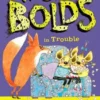 The Bolds in Trouble | 9781783447695