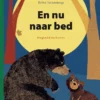 En nu naar bed | 9789089674234