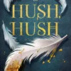 Hush, Hush | 9781398536081