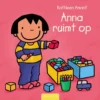 Anna ruimt op | 9789044821871 Anna ruimt op | 9789044821871