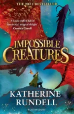 Impossible Creatures | 9781408894767 Impossible Creatures | 9781408894767