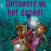 Ontvoerd in het donker | 9789053005217 Ontvoerd in het donker | 9789053005217