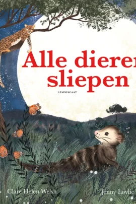 Alle dieren sliepen
