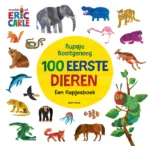 Rupsje Nooitgenoeg 100 eerste dieren | 9789025780159 Rupsje Nooitgenoeg 100 eerste dieren | 9789025780159