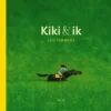 Kiki & ik | 9789045130750
