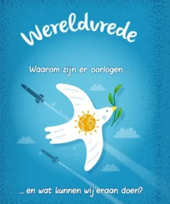 Waarom zijn er oorlogen... en wat kunnen wij er aan doen?