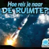 Hoe reis je naar de ruimte? | 9789086648191 Hoe reis je naar de ruimte? | 9789086648191