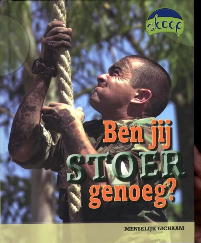 Ben jij stoer genoeg? | 9789054832140 Ben jij stoer genoeg?