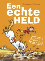Een echte held | 9789045125121 Een echte held | 9789045125121