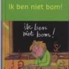 Ik ben niet bom! | 9789026125799