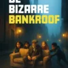 De bizarre bankroof | 9789048756704