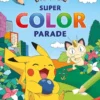 Pokémon Super Color Parade | 9789044761443