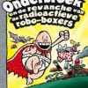 Kapitein Onderbroek en de revanche van de radioactieve robo-boxers | 9789026164057 Kapitein Onderbroek en de revanche van de radioactieve robo-boxers | 9789026164057