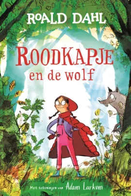 Roodkapje en de wolf
