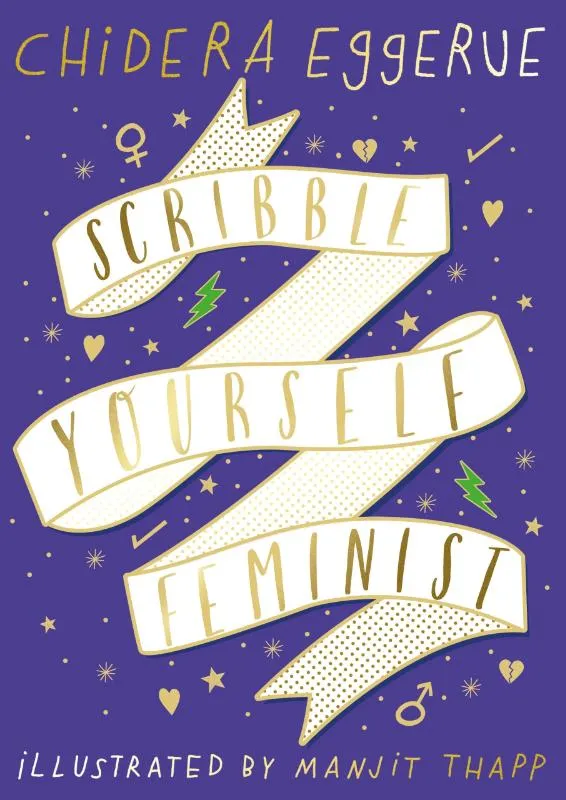 Scribble Yourself Feminist | 9780241347737 Scribble Yourself Feminist