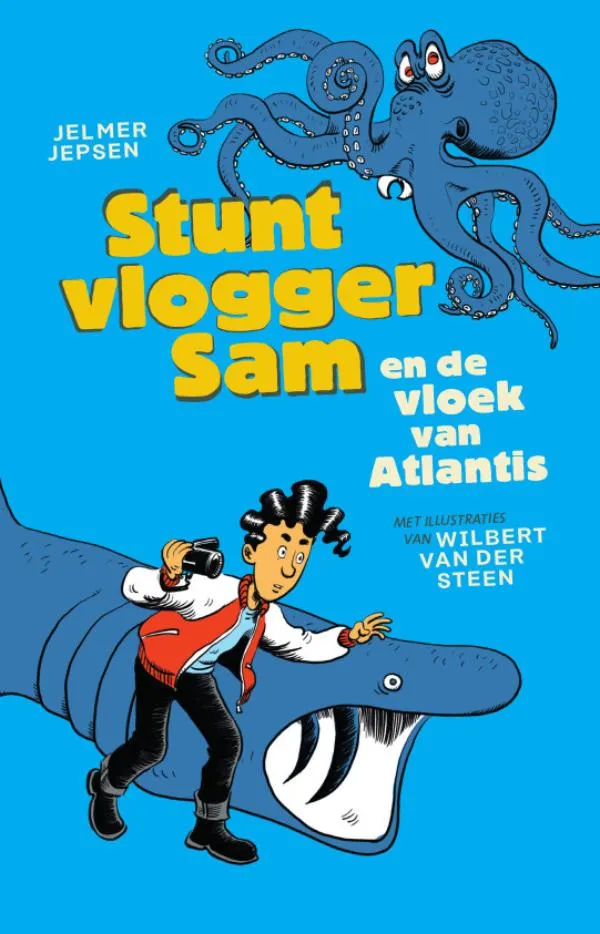 Stuntvlogger Sam en de vloek van Atlantis | 9789024584161 Stuntvlogger Sam en de vloek van Atlantis