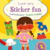 Aankleedpoppen / Super girls Sticker Fun - Poupées à habiller | 9789044766271