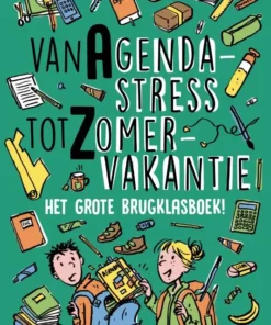 Van Agendastress tot Zomervakantie