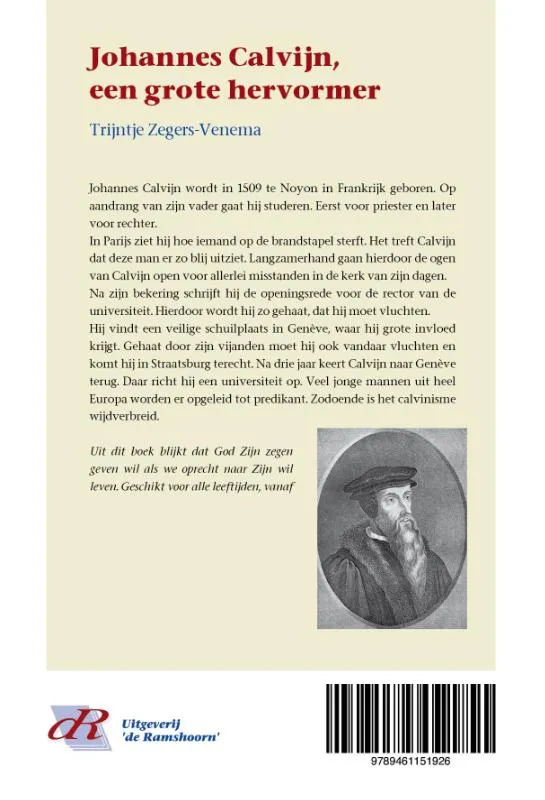 Johannes Calvijn, een grote hervormer | 9789461151926 Johannes Calvijn, een grote hervormer - Afbeelding 2
