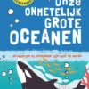Onze onmetelijk grote oceanen | 9789044846812