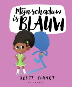 Mijn schaduw is blauw