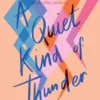 A Quiet Kind of Thunder | 9781529037616