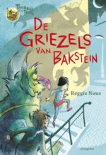 De griezels van Bakstein | 9789045127330 De griezels van Bakstein | 9789045127330