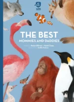 The Best Mommies and Daddies | 9781605375809 The Best Mommies and Daddies | 9781605375809
