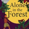 Alone in the Forest | 9788855060004