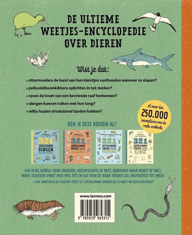 321 superslimme dingen die je moet weten over dieren | 9789059969315 321 superslimme dingen die je moet weten over dieren - Afbeelding 2