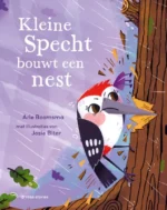 Kleine Specht bouwt een nest | 9789083450346