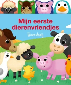 Mijn eerste dierenvriendjes: Boerderij