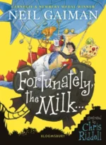 Fortunately, the Milk . . . | 9781526618474