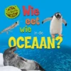 Wie eet wie in de oceaan? | 9789464390513