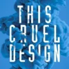 This Cruel Design | 9780141375410
